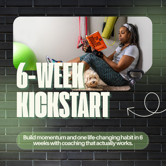 6-Week Kickstart