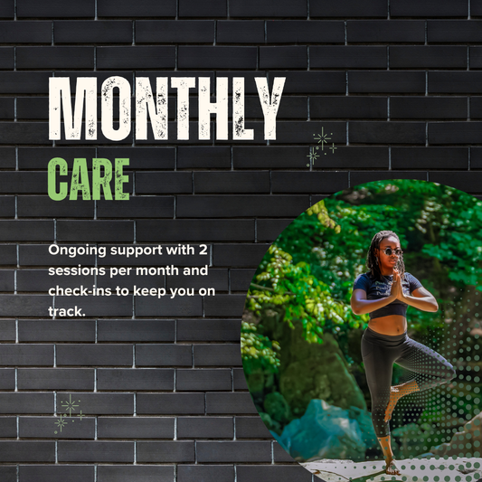 Monthly Care